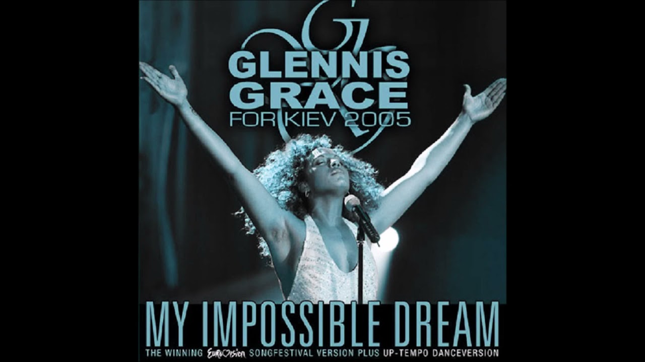 2005 Glennis Grace - My Impossible Dream