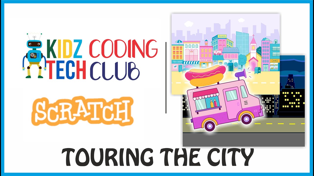 SCRATCH - ANIMATION TUTORIAL- TOURING THE CITY