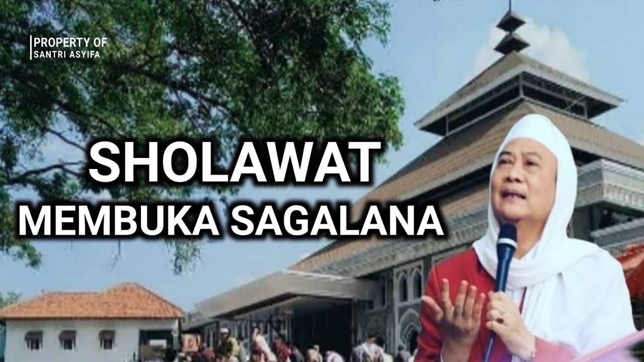 SHOLAWAT MEMBUKA SAGALANA‼️ABUYA UCI