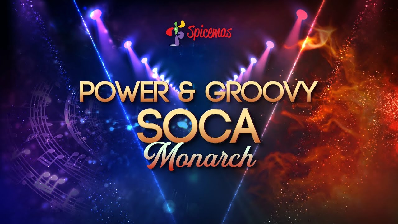 Spicemas Bacchanal Friday Soca & Groovy Monarch Final 2024
