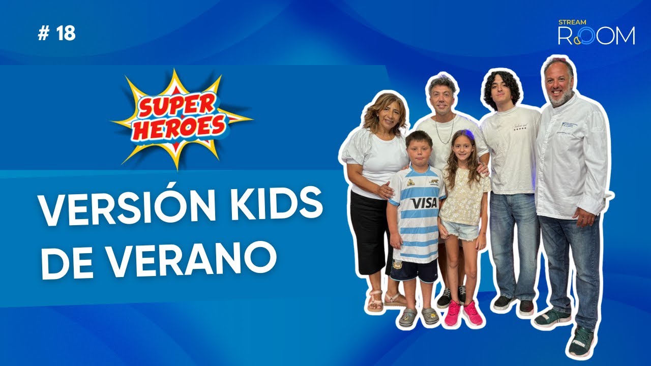 Verano kids: cocina saludable, música y espectáculos desde todo el país - Super Héroes