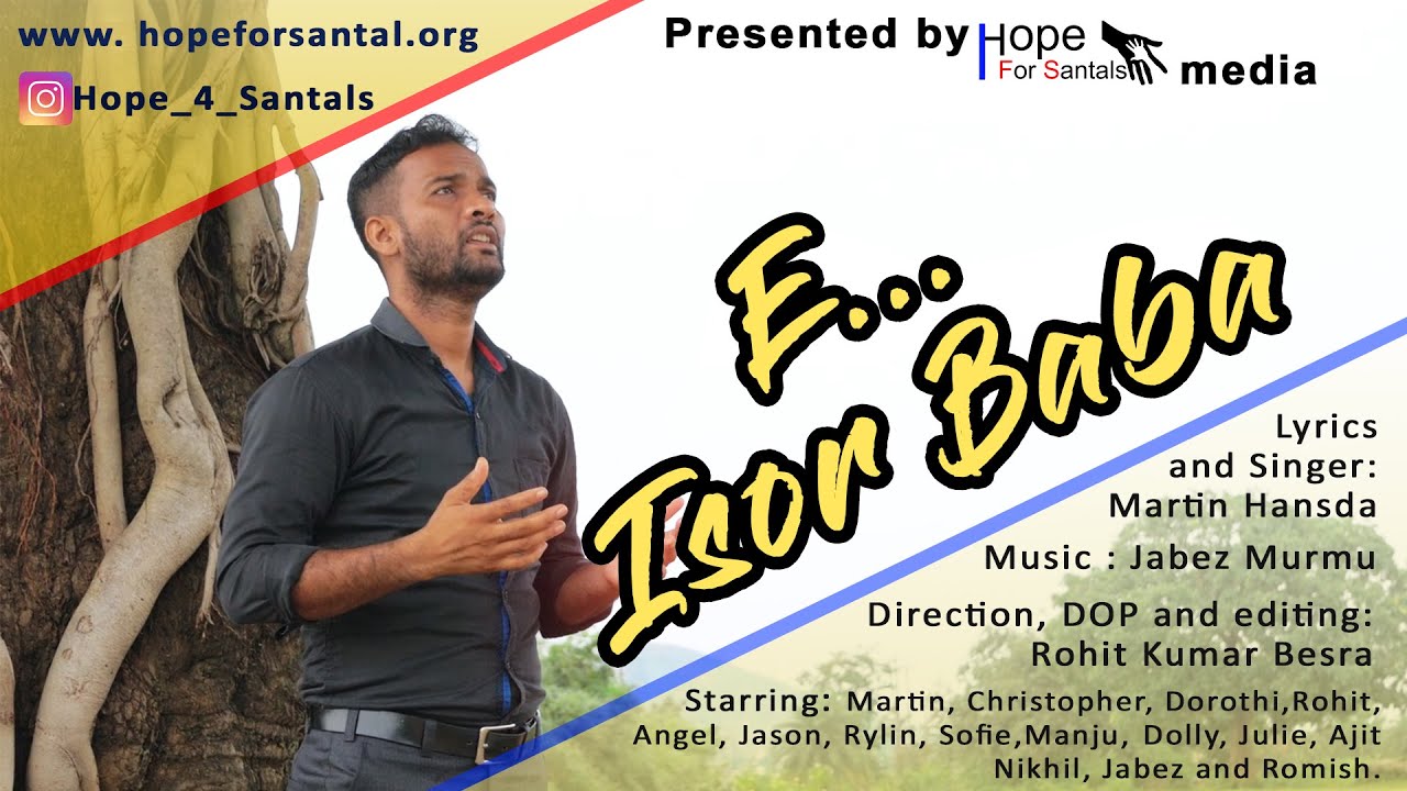E Isor Baba || Martin Hansda || New Santali Christian Music Video 2021 || Prayer Song