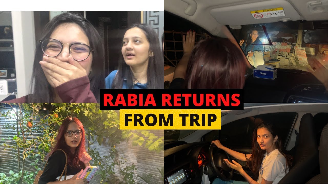 RABIA RETURNS FROM TRIP | HIRA KI PRO DRIVING AT 3AM 😂😂 | FATIMA KI STORIES | Sistrology