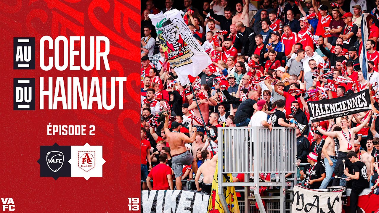Au cœur du Hainaut, épisode 2 | VAFC vs. Aubagne FC