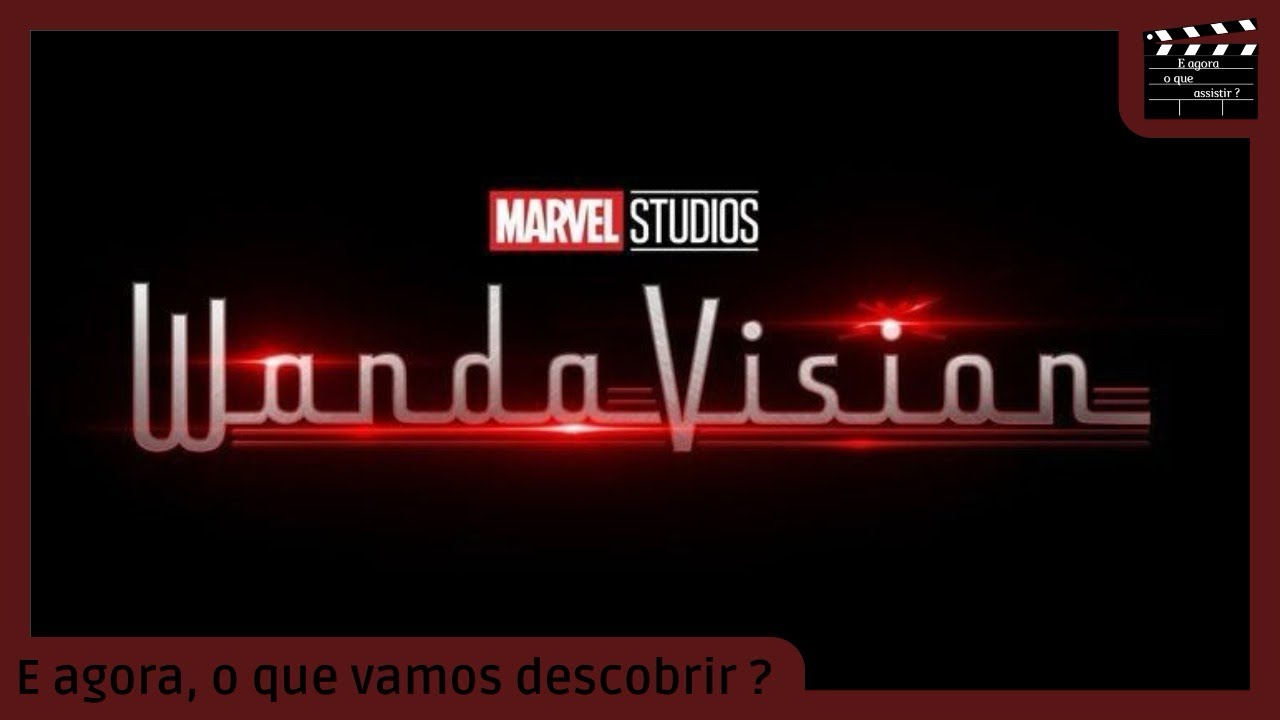 E agora, o que vamos descobrir ? | Curiosidades sobre WandaVision 