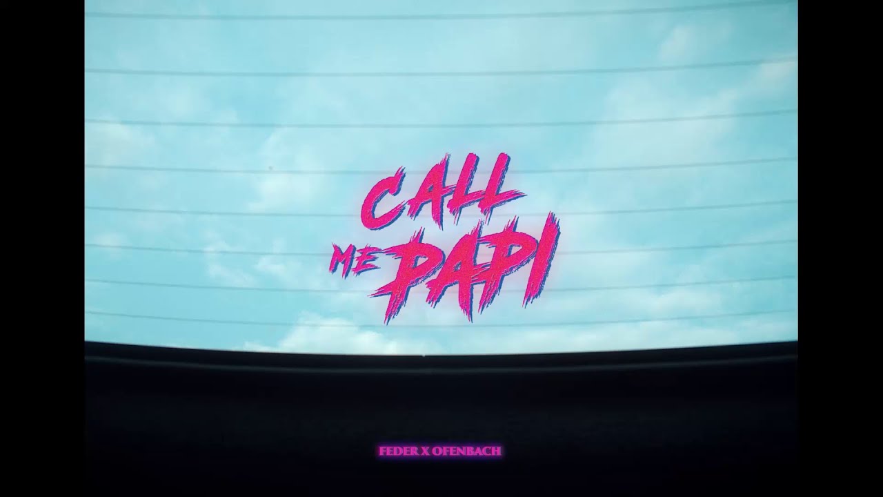 Feder & Ofenbach - Call Me Papi, feat Dawty Music (Official Music Video)