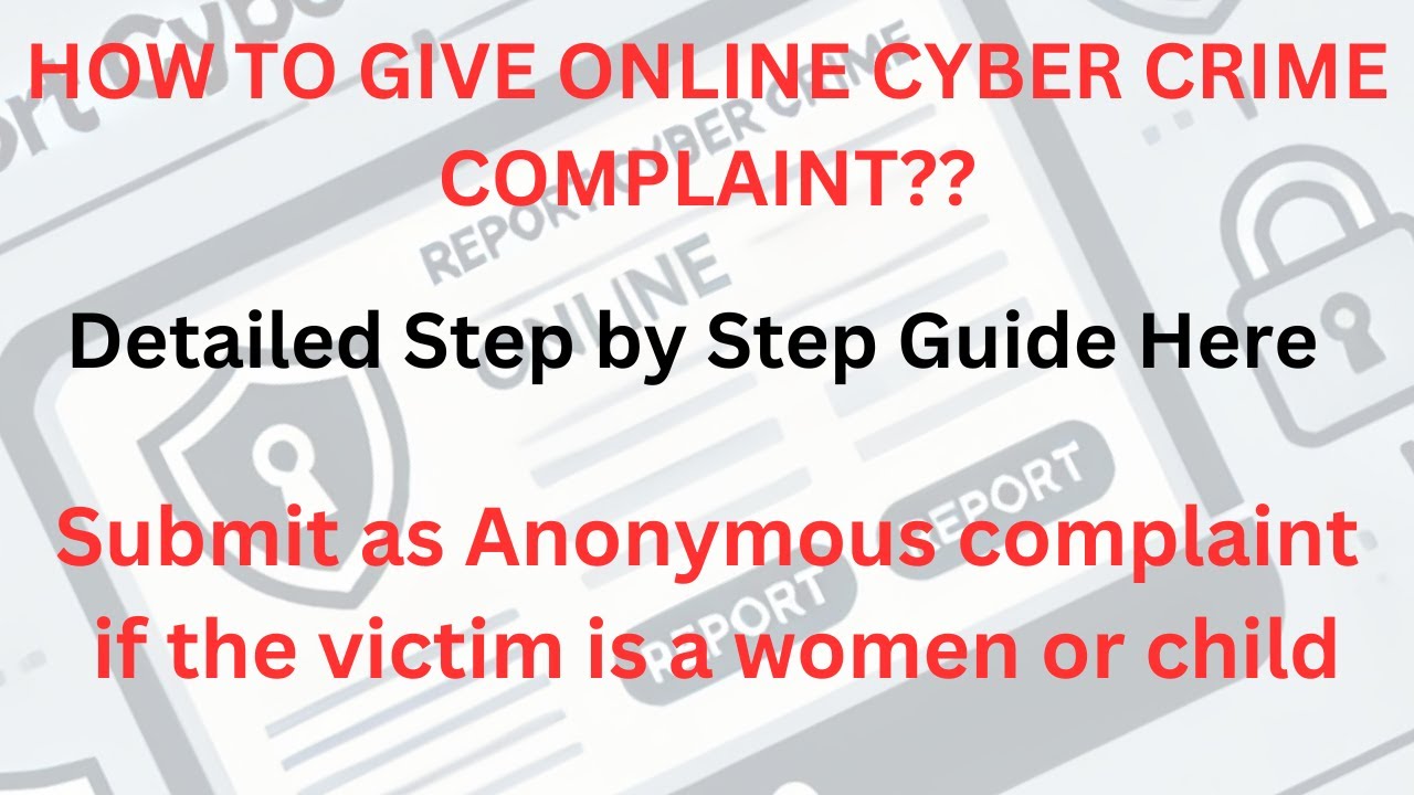 How to Submit an Online Cyber Crime Complaint | Step-by-Step Guide