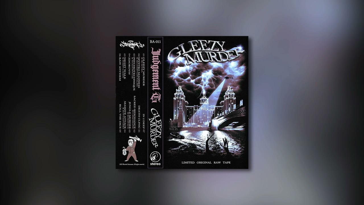 JUDGEMENT G - GLEEZY MURDER