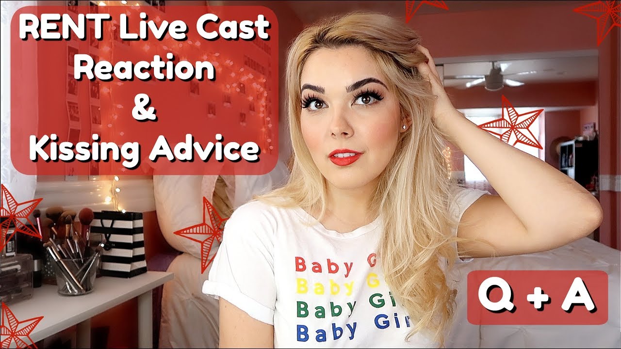 RENT Live Reaction & Kissing Advice | Q + A