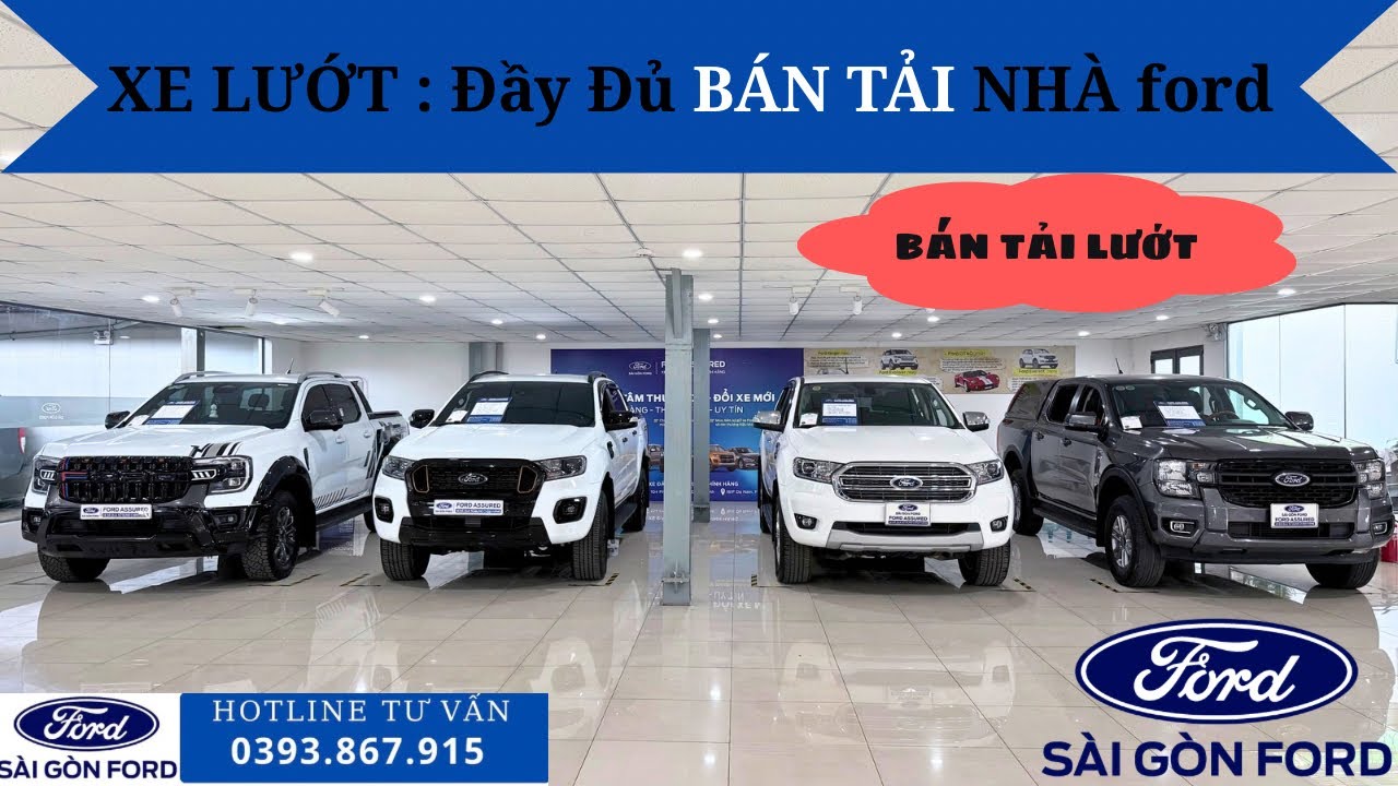 KHO XE 𝐁𝐚́𝐧 𝐓𝐚̉𝐢 lướt chính hãng Ford: ranger XLS, WILDTRAK, RAPTOR lướt cực chất tháng 03/2026