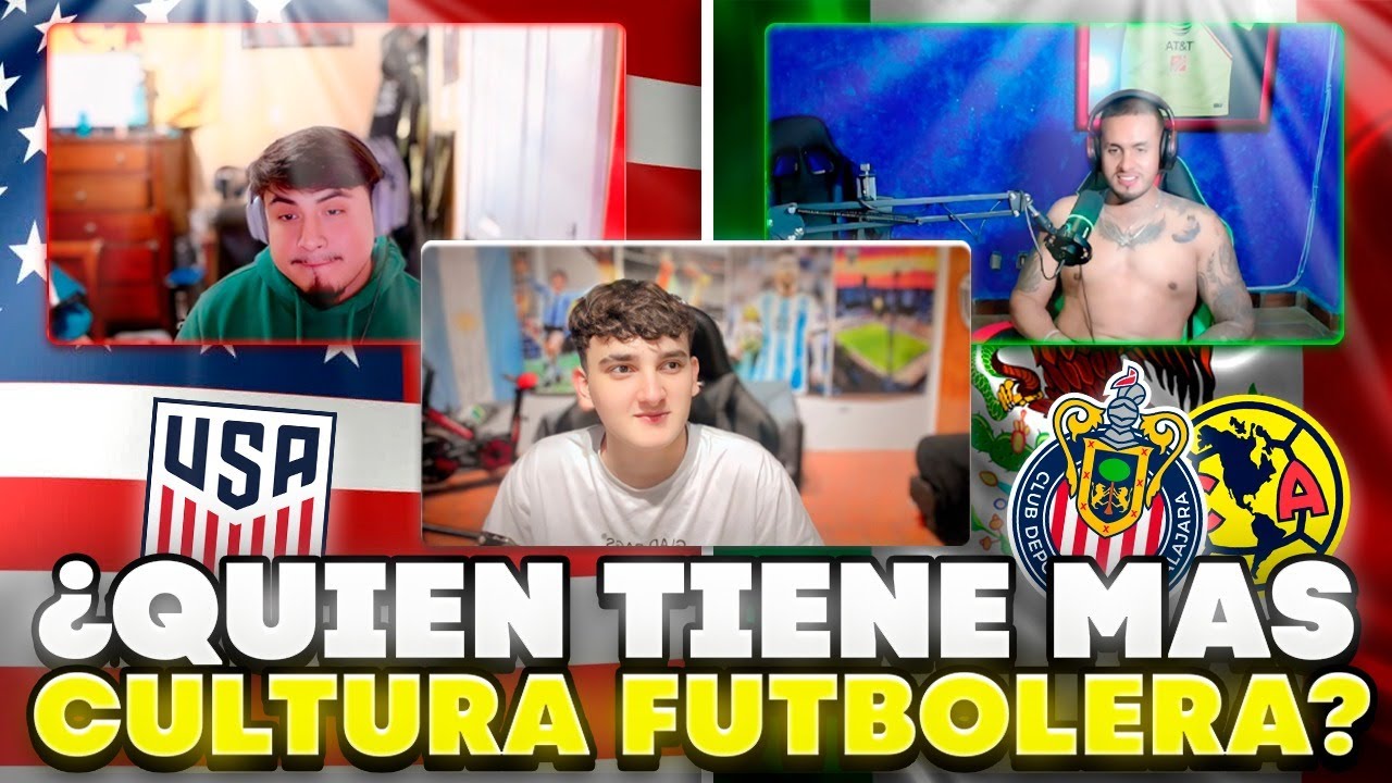 ¿ESTADOS UNIDOS TIENE MAS CULTURA FUTBOLERA QUE MEXICO? LOS MEXICANOS PUEDEN ALENTAR POR USA DEBATE