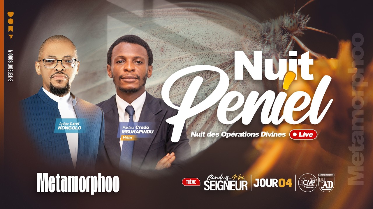NUIT PENIEL [🔴LIVE] | Conduis-moi, Seigneur avec Apôtre Lévi Kongolo et Pst. Credo Mbukapindu (Hôte)