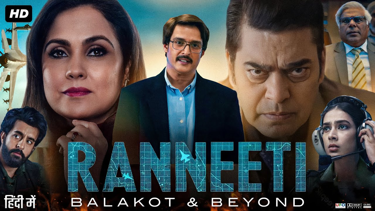 Ranneeti: Balakot & Beyond Full Movie | Elnaaz Norouzi | Jimmy Shergill | Lara Dutta  |Review&Facts