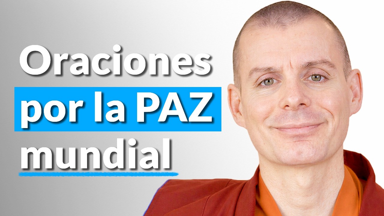 Oraciones por la Paz Mundial con Khenpo Rinchen Gyaltsen