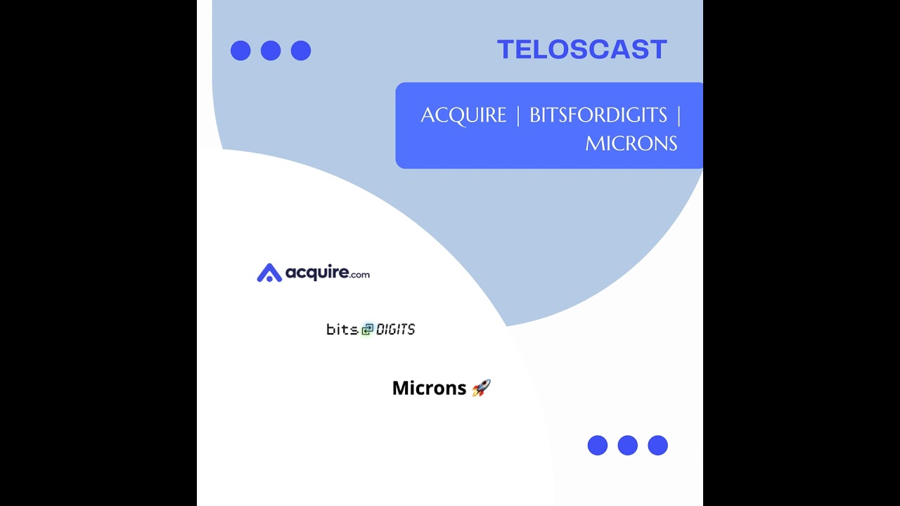 Acquire.com | BitsForDigits | Microns.io