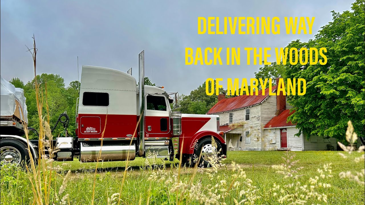 Trucking on the Dirt Roads again ,  Delivery to Maryland then lots of Amish Country Scenery 🇺🇸🇺🇸