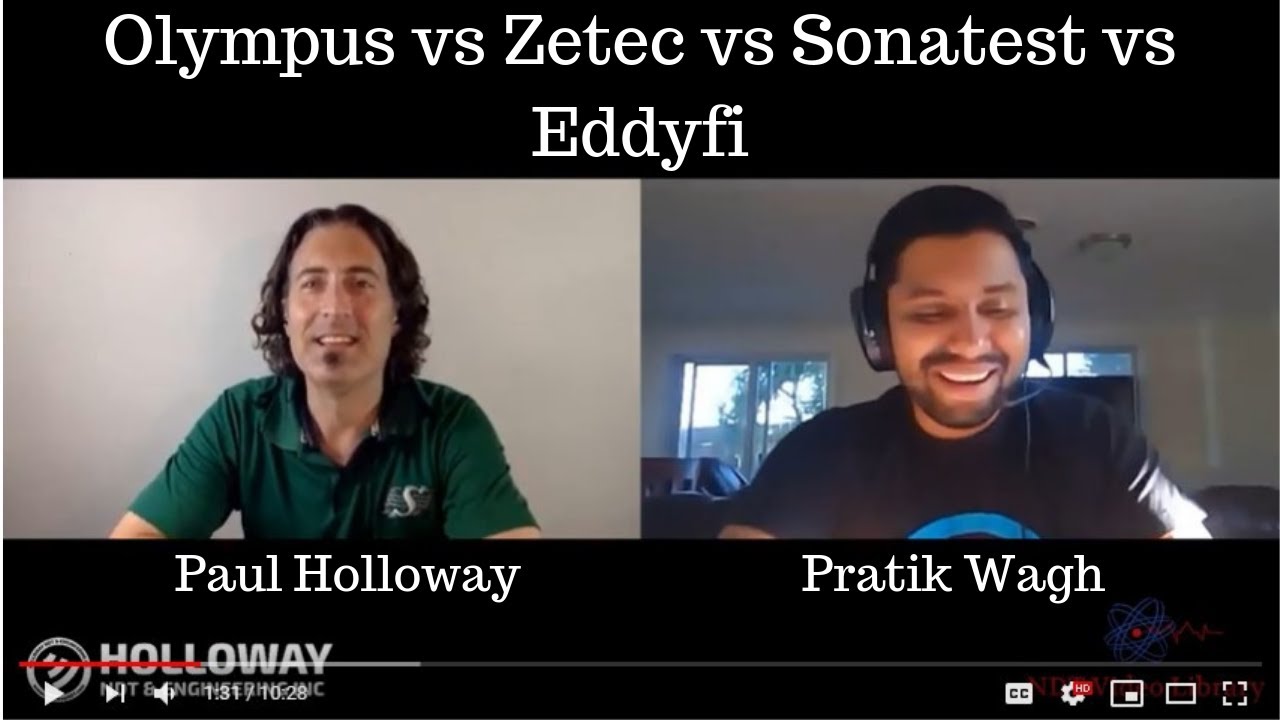 Paul Holloway QnA #4 of 5: Olympus or Zetec or Sonatest or Eddyfi?