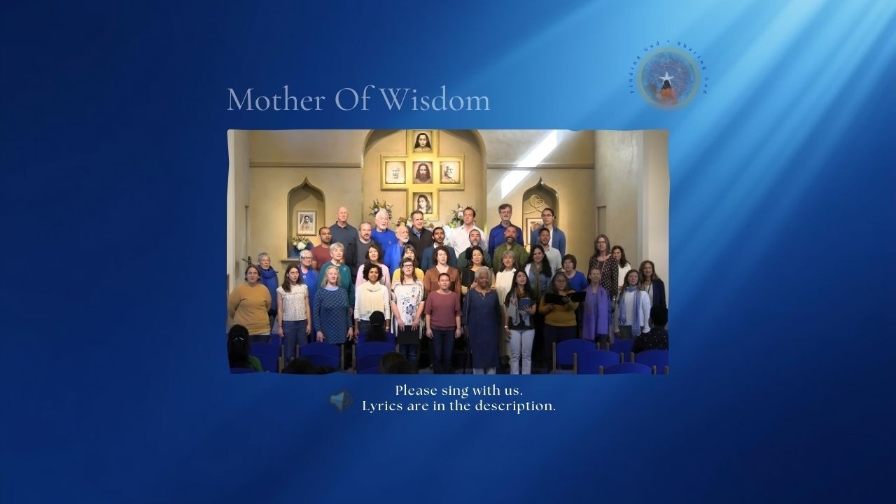 Mother Of Wisdom -  CHOIR SONG