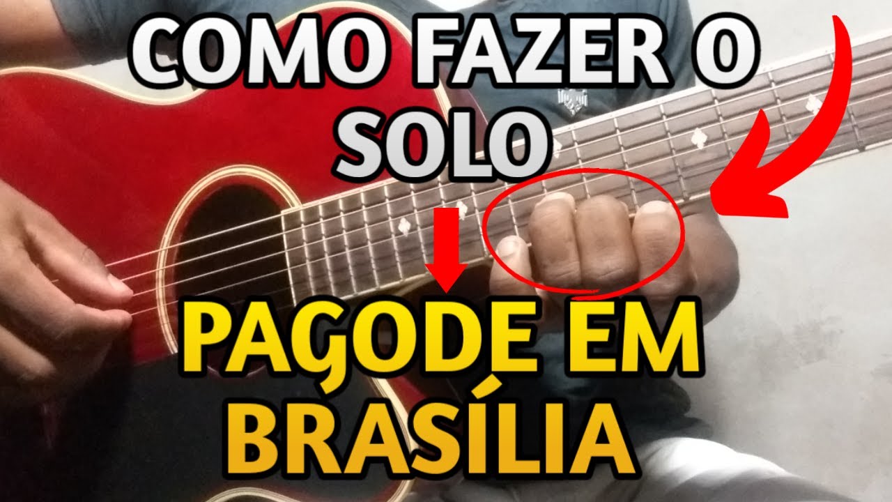 como fazer o solo pagode em brasilia, video aula completo