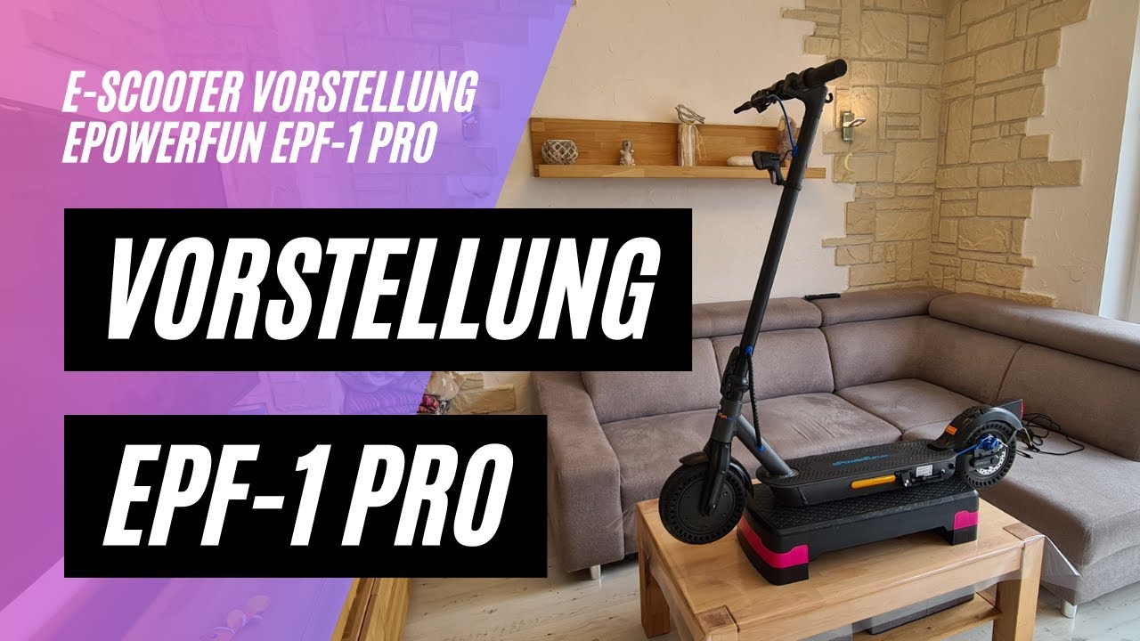 🛴 Vorstellung 🔍 ePowerFun ePF-1 PRO Review nach 60 km (36V; 11,6AH; 480W, 120kg Zuladung )