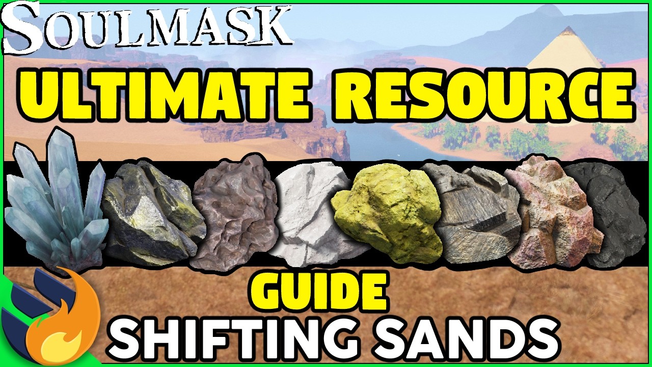 Полное руководство по местонахождению руды в DLC Shifting Sands | Soulmask