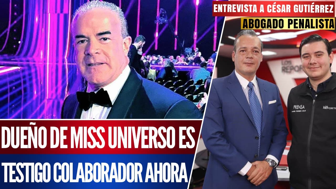 ARRESTAN AL DUEÑO DE MISS UNIVERSO: TRAFICABA 4RM4$ PARA C4RT3LES MEXICANOS: CÉSAR GUTIÉRREZ