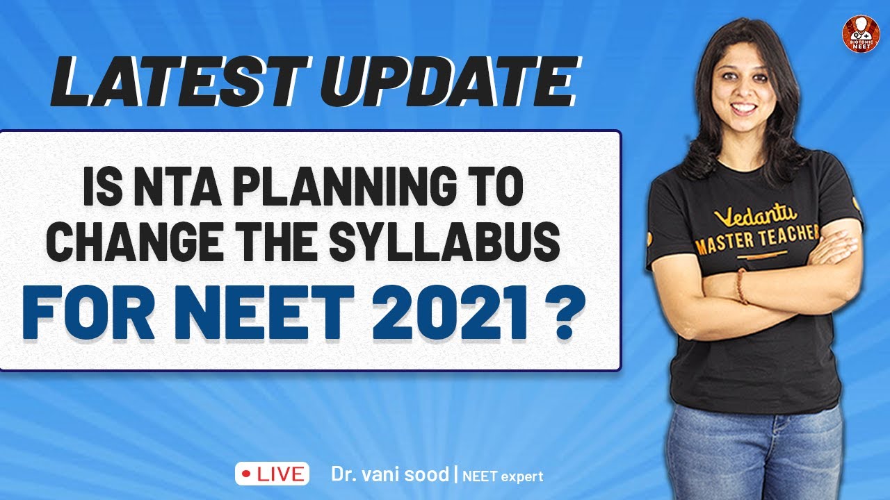Is NTA Planning To Change The Syllabus For NEET 2021..?? Latest News Update in NDTV