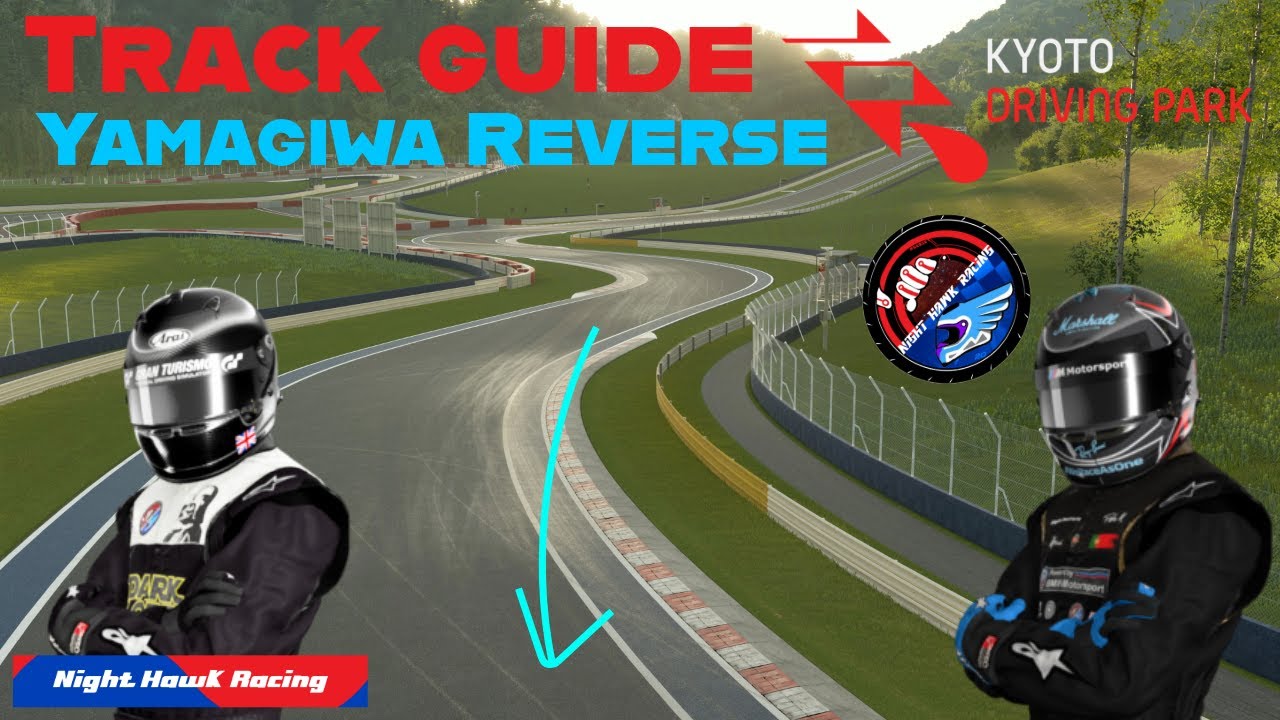 Kyoto Yamagiwa Reverse - GT7 Training Guide #nhr #nighthawkracing #gt7racing #f1rst