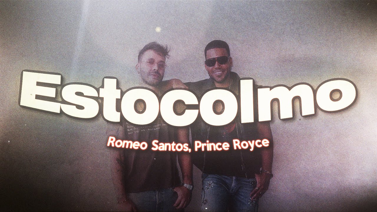 Romeo Santos & Prince Royce - Estocolmo ❤️ (Letra)