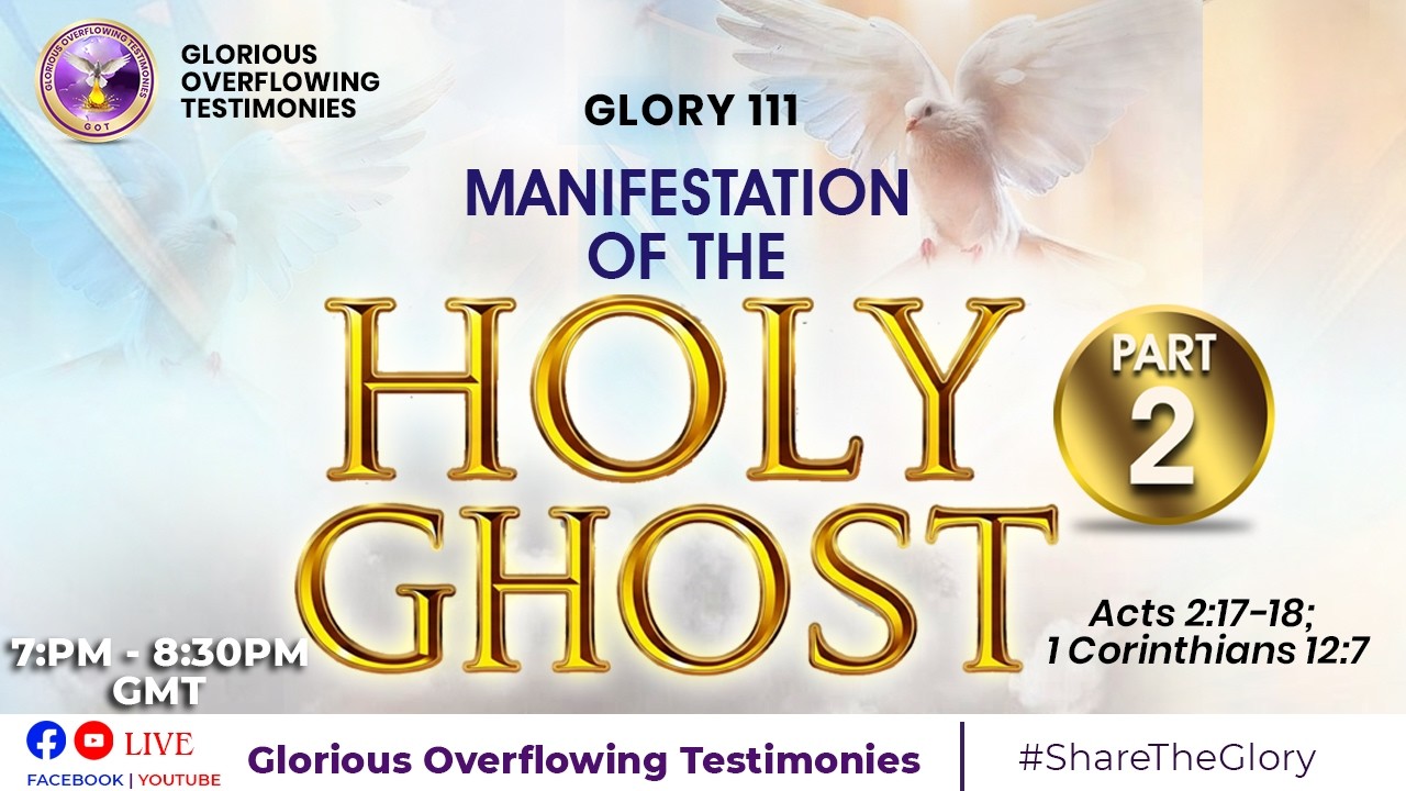 GLORIOUS OVERFLOWING TESTIMONIES || GLORY 111 ||MANIFESTATION OF THE HOLY GHOST