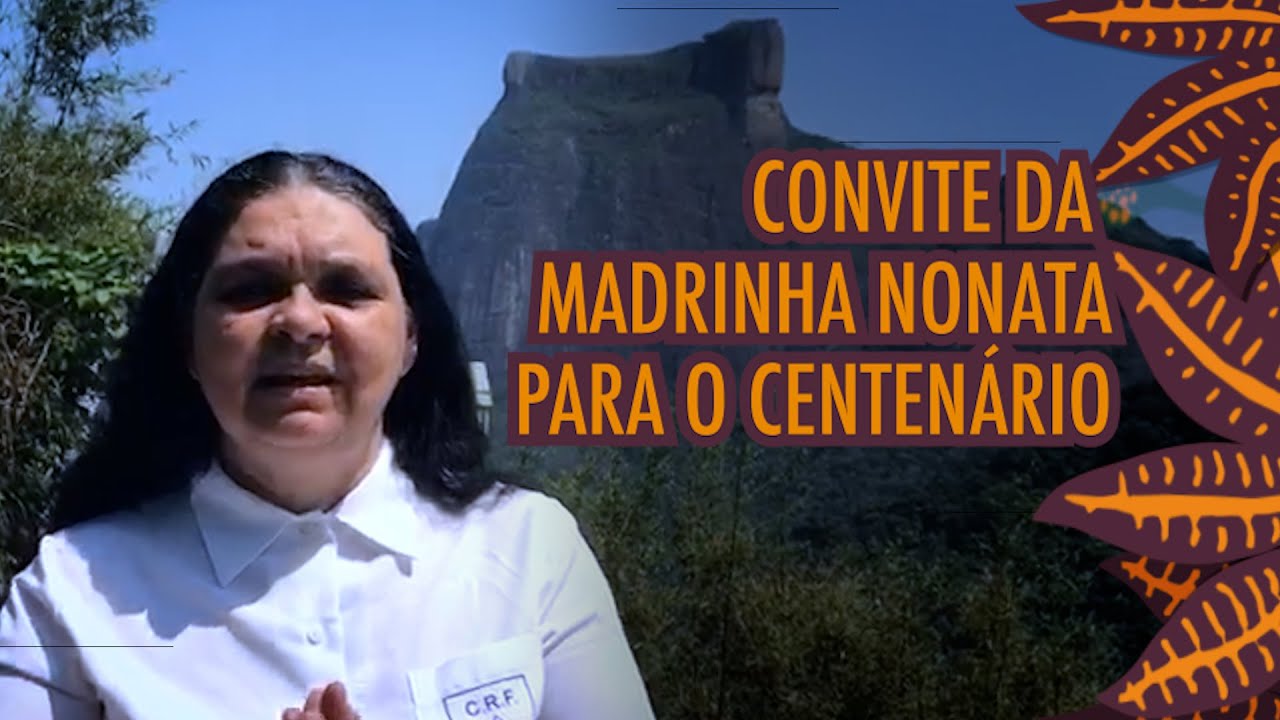 Convite da Madrinha Nonata para o Centen&aacute;rio do Padrinho Sebasti&atilde;o