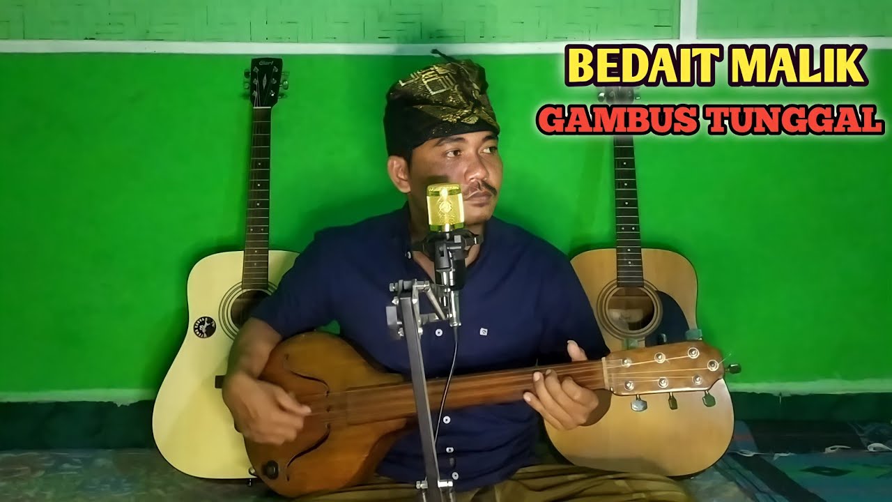 BEDAIT MALIK VERSI GAMBUS TUNGGAL. MENGINGAT LAGU LAMA