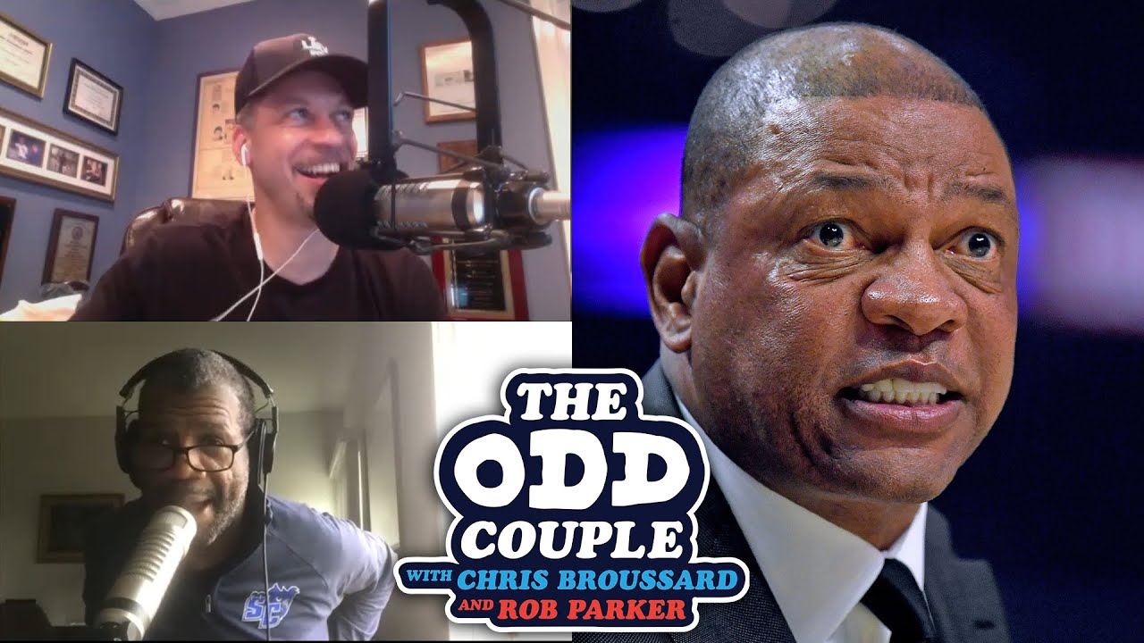Chris Broussard & Rob Parker  - Clippers Fire Doc Rivers After Seven Seasons