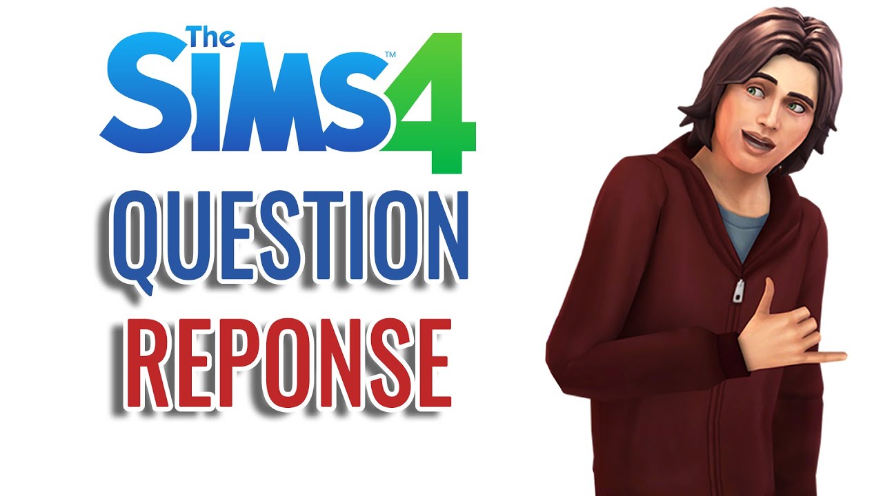 REPONSE AUX COMMENTAIRES - Tutoriel Sims 4
