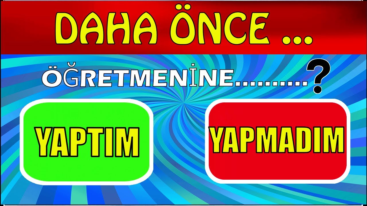 Yaptım Yapmadım ✨Gerçeği Söyle 😏  İtiraf et