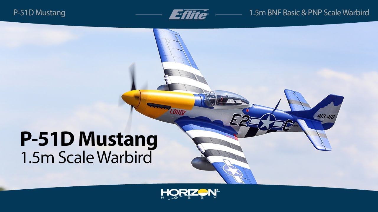 E-flite® P-51D Mustang 1.5m PNP & BNF® Basic Extra Scale Warbird