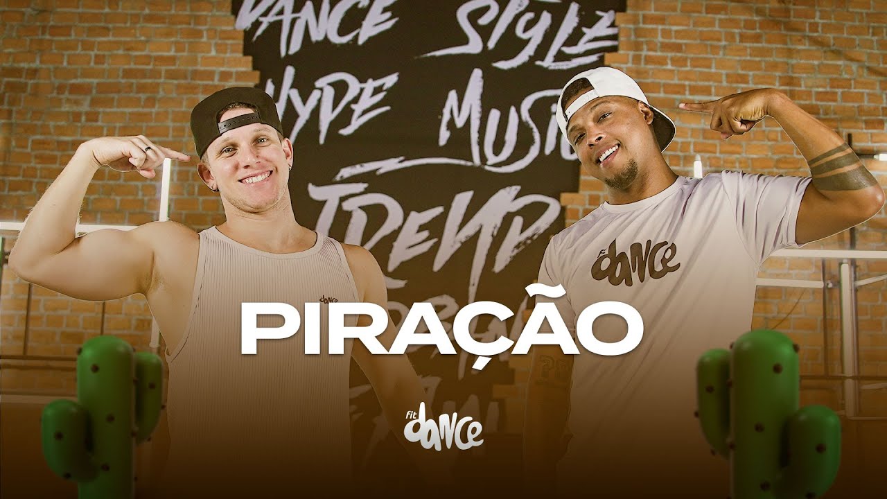 Pira&ccedil;&atilde;o - Kaka e Pedrinho | FitDance (Coreografia)