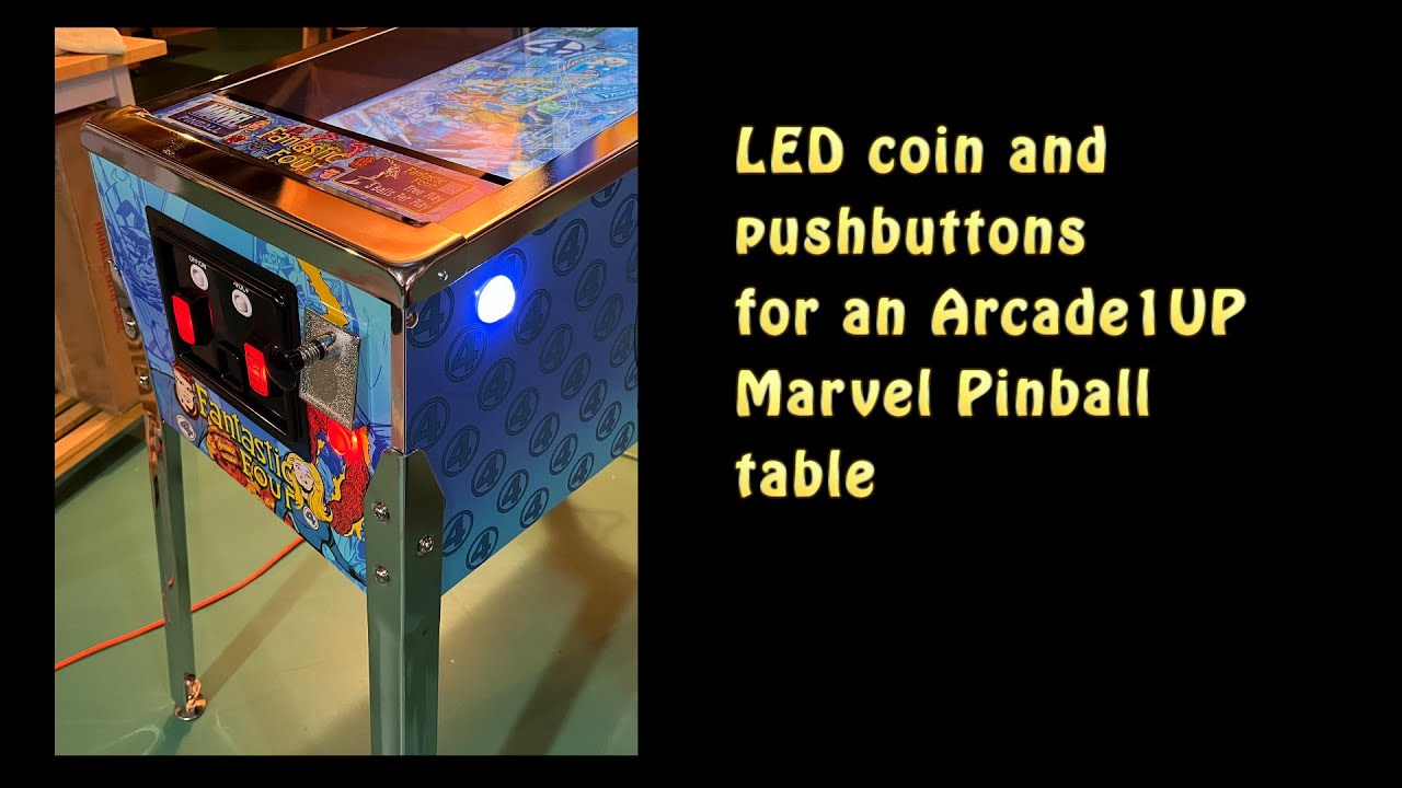 LED coin and pushbuttons for an Arcade1Up pinball table