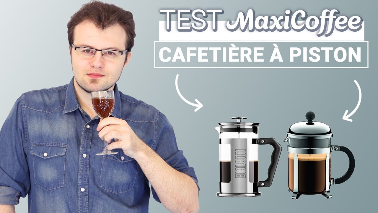 Comparatif CAFETIERE A PISTON | Cafetière Slow Coffee | Le Test MaxiCoffee