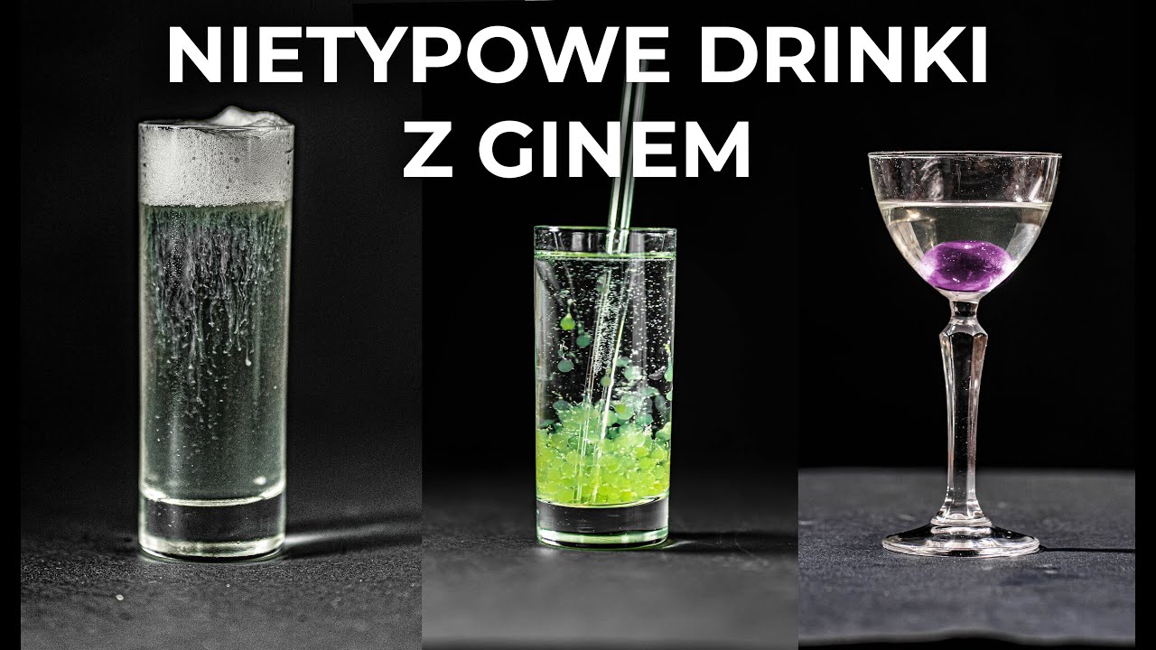 Nie tylko Gin and Tonic - Nietypowe i niespotykane drinki