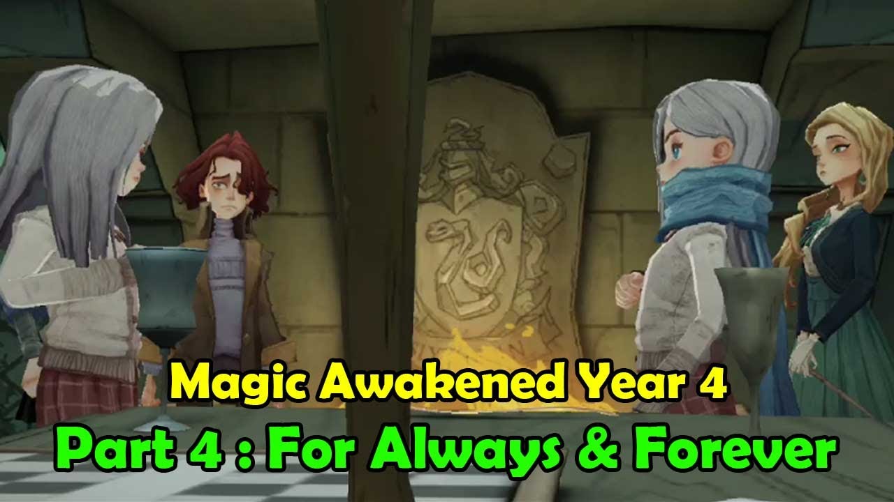 Harry Potter Magic Awakened Year 4 Part 4 : For Always & Forever