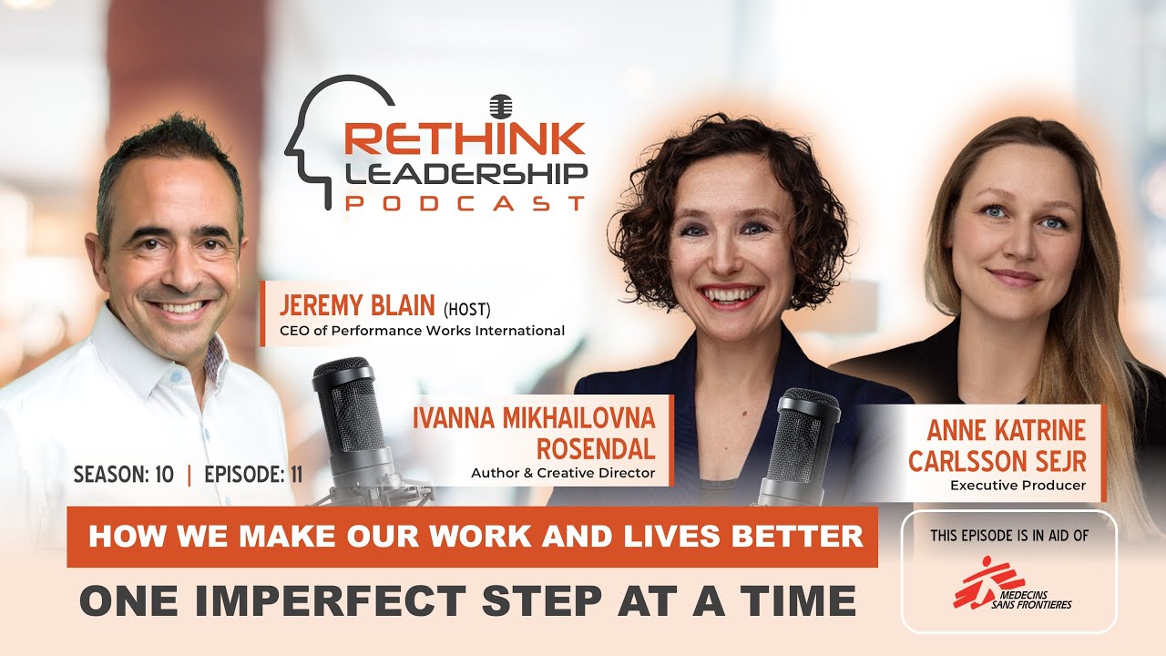 RLP S10E11: How we make our work and lives better, one imperfect step at a time.