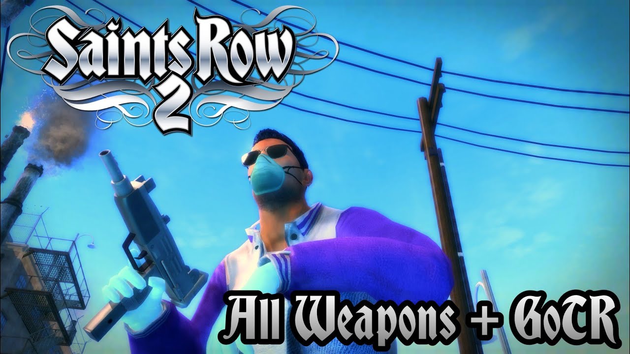 Saints Row 2 | All Weapons (Plus Gentlemen of The Row Add-Ons)