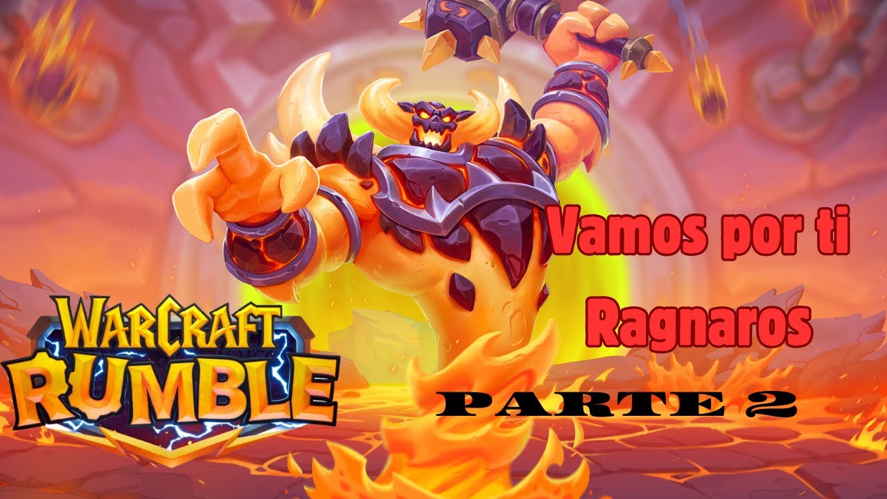 Hagamos la Banda de Ragnaros pero con extraños 2da Parte | Warcraft Rumble