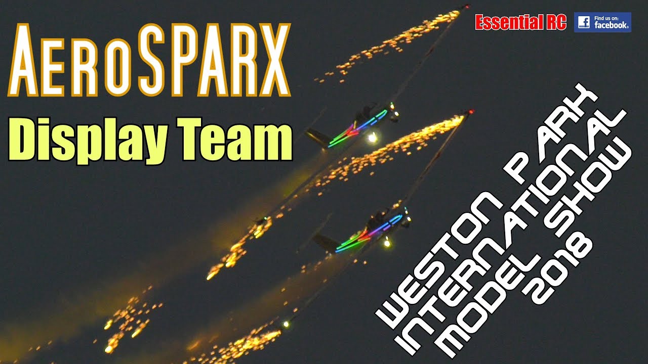 AeroSPARX Display Team NIGHT Flying PYROTECHNIC DISPLAY: Weston Park International Model Show 2018