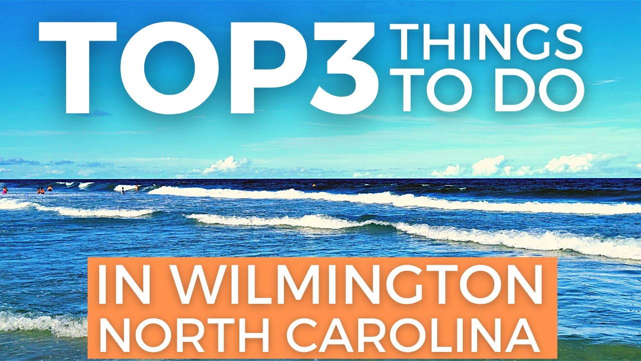Things To do in Wilmington North Carolina | Wilmington NC Attractions