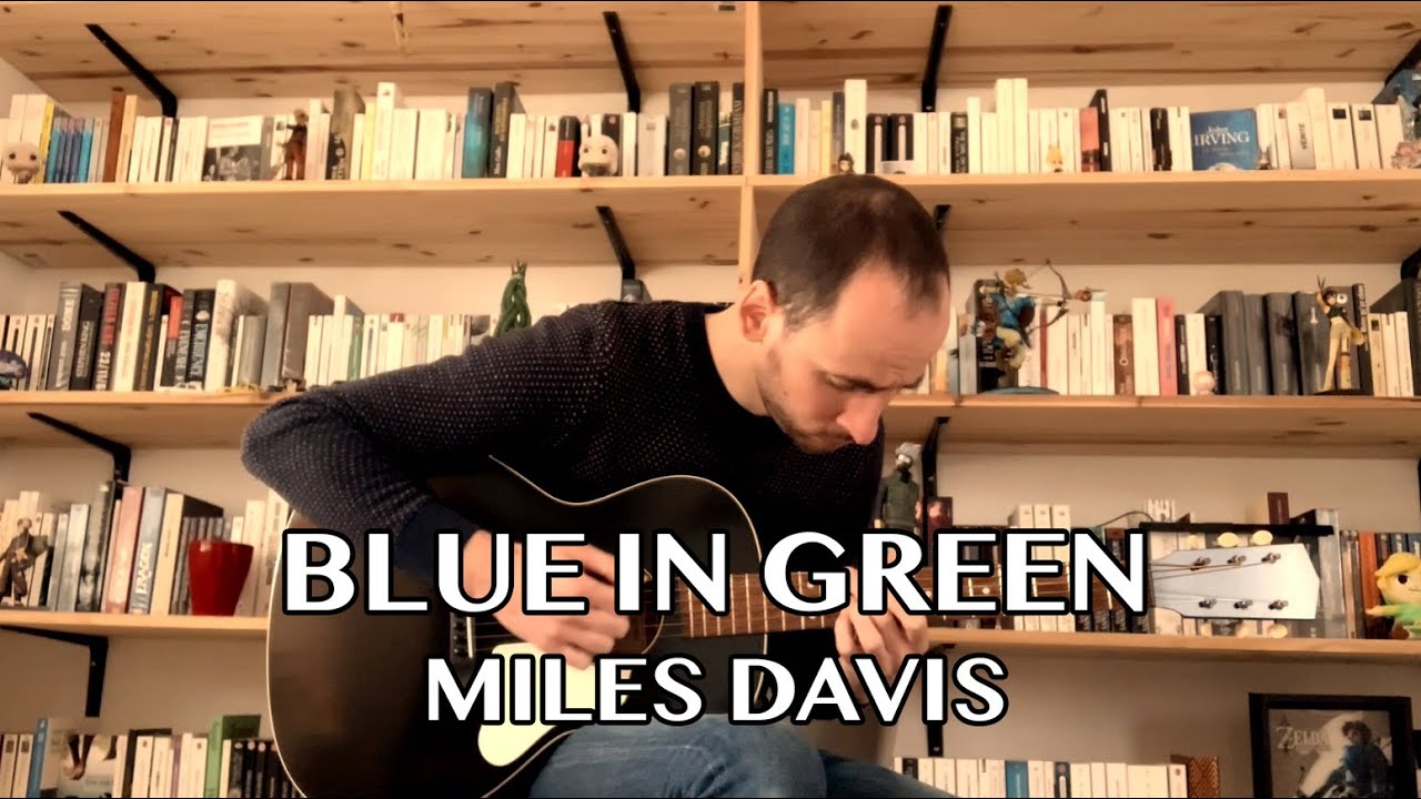 Blue in green / Miles Davis