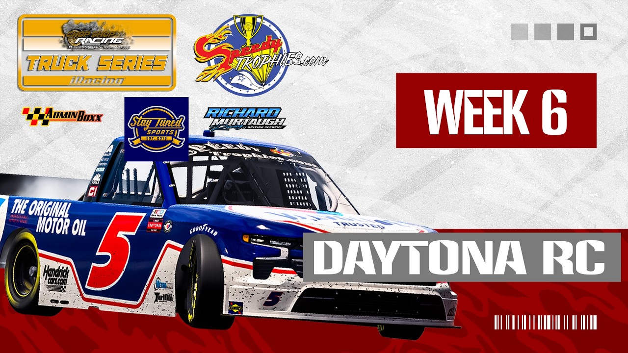 DAYTONA RC | SPEEDY TROPHIES TRUCK SERIES POWERED BY CHOP SHOP RACING LEAGUES | WEEK 6