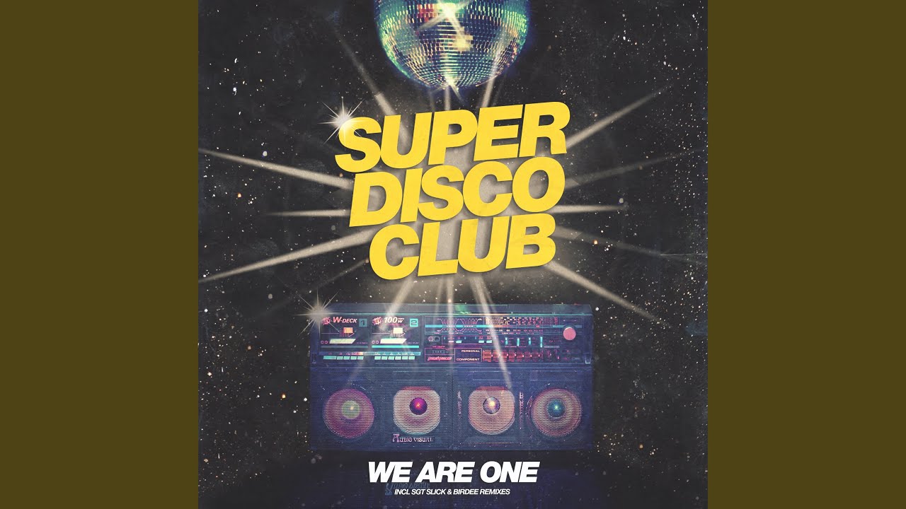 We Are One (Sgt Slick's Melbourne ReCut)