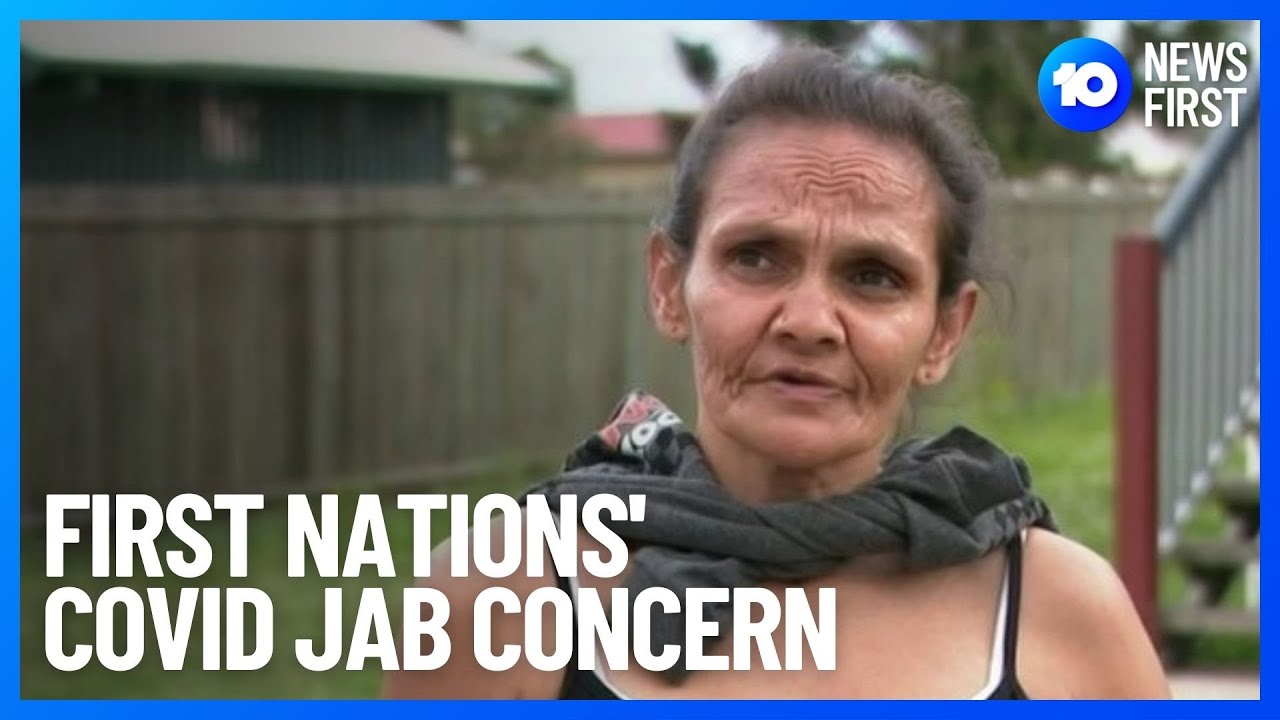 Report Into QLD Indigenous COVID Vaccine Hesitancy | 10 News First
